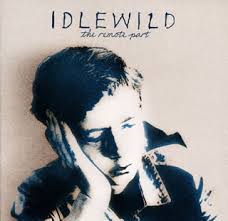 Idlewild - The Remote Part (Parlophone) Idlewild - The Remote Part (Parlophone)