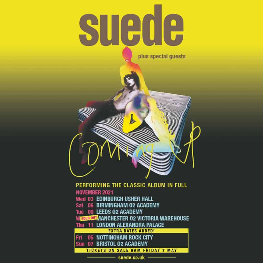 Suede announce extra dates to November 2021 'Coming Up' UK tour Suede announce extra dates to November 2021 'Coming Up' UK tour