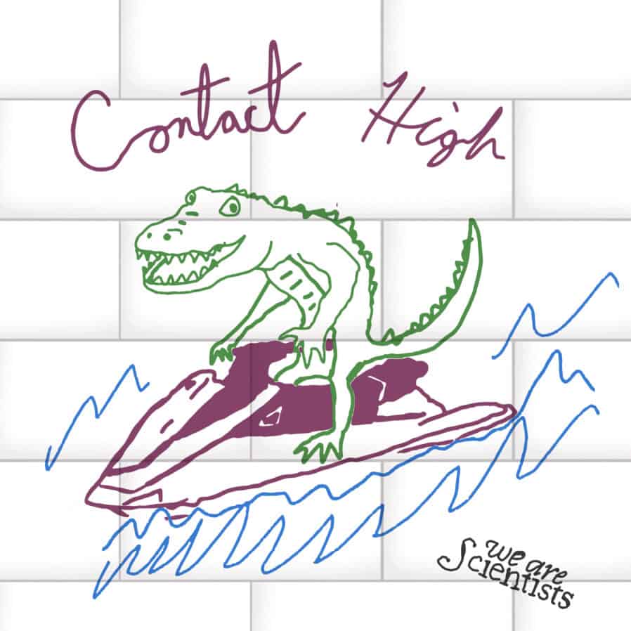 We Are Scientists announce album in Huffy, with new single 'Contact High' out today! We Are Scientists announce album in Huffy, with new single 'Contact High' out today!