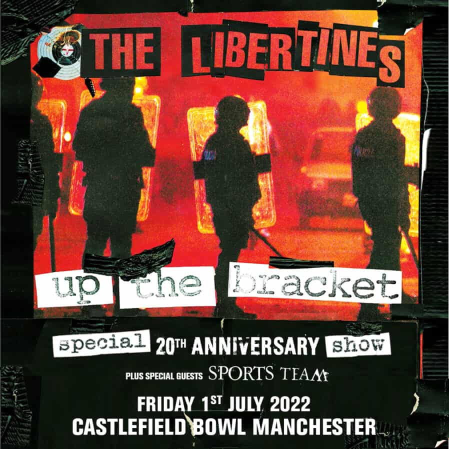 The Libertines Up The Bracket 20th Anniversary Shows'