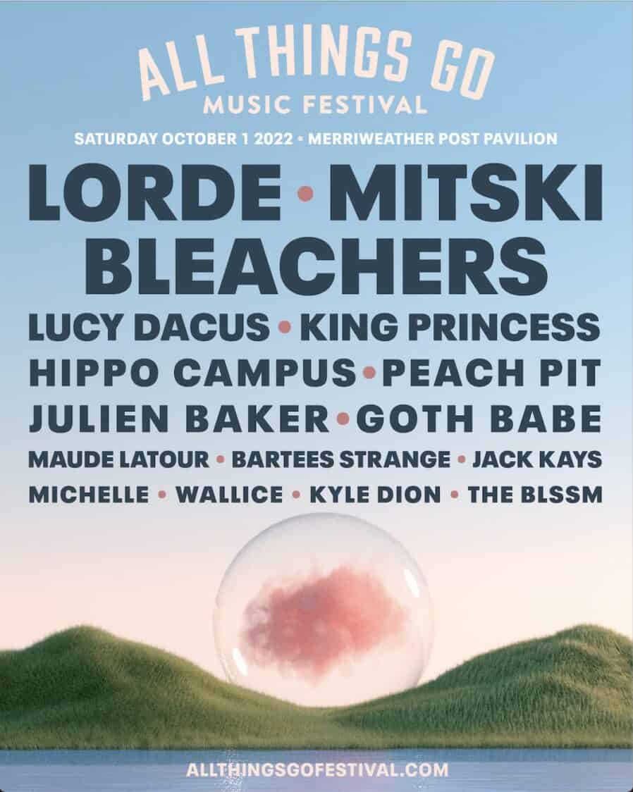 All Things Go Festival 2022: Lorde, Mitski, Bleachers, King Princes...
