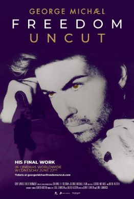 Sony Music Entertainment and Trafalgar Releasing - GEORGE MICHÆL FREEDOM UNCUT