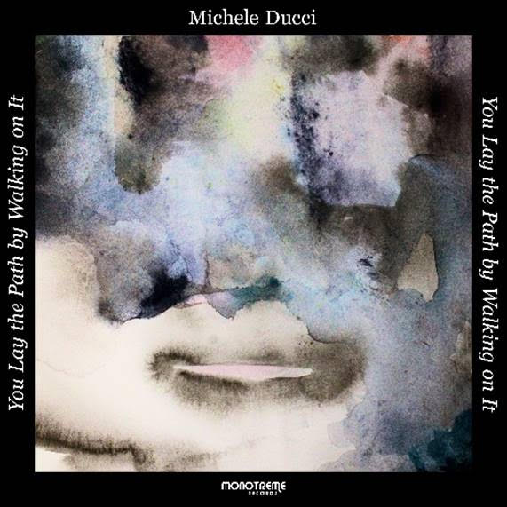 Michele Ducci releases bright and bouncy 'You Lay the Path by Walking on it'