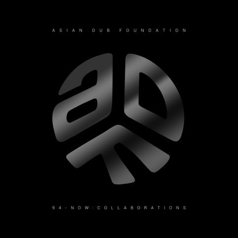 Asian Dub Foundation, celebrate 30th anniversary with new album out 27th Sept Asian Dub Foundation, celebrate 30th anniversary with new album out 27th Sept